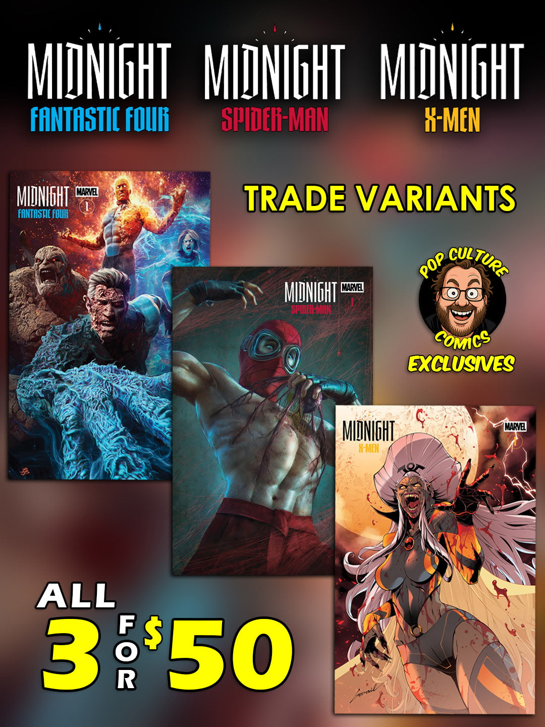 Set of 3 Marvel Midnight TRADE Exclusives PRESALE 10/7